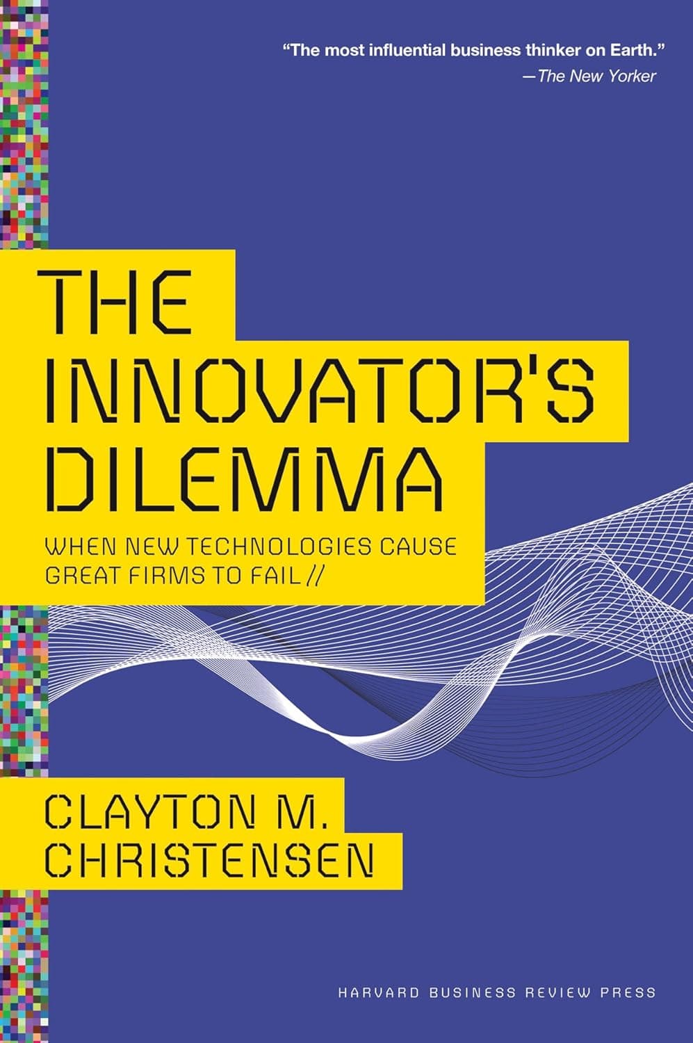 Cover of The Innovators Dilemma